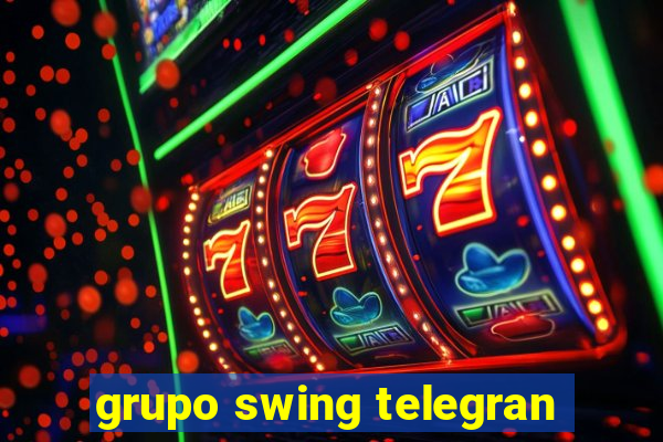 grupo swing telegran